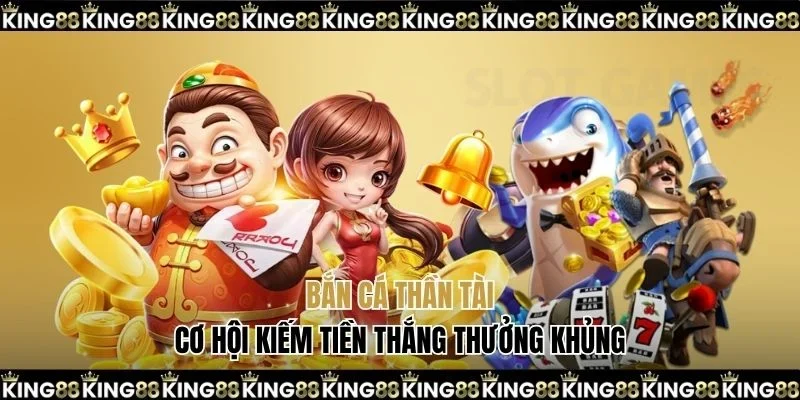 Bắn cá thần tài