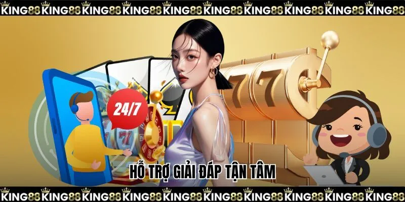 Hỗ trợ giải đáp tận tâm
